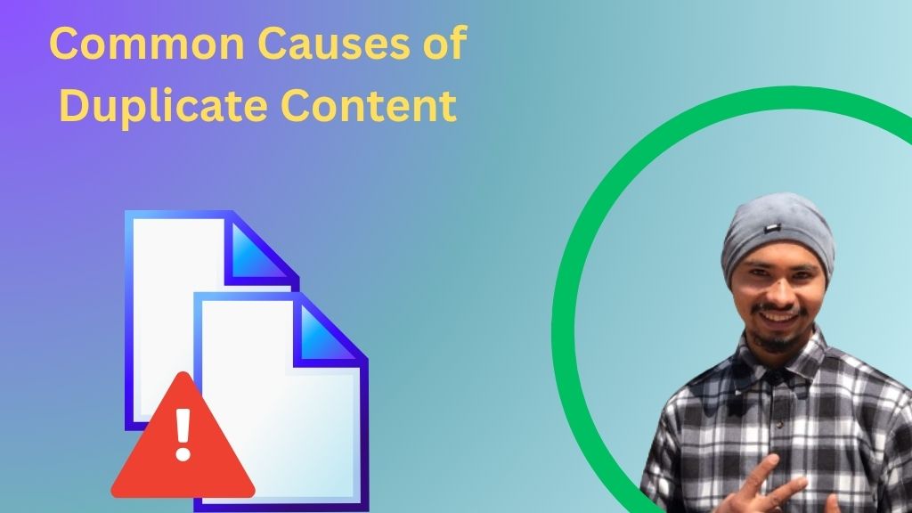 Image showing common causes of duplicate content