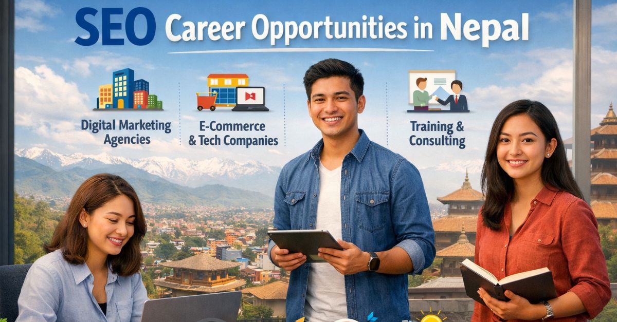 SEO Career Opportunities in Nepal
