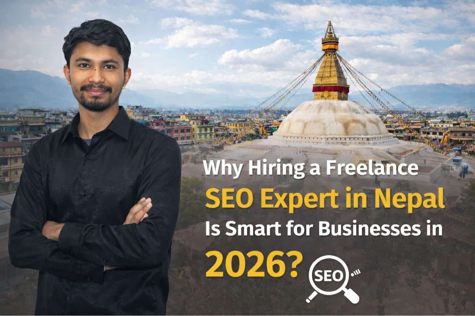 Why Hiring a Freelance SEO Expert in Nepal Is Smart for Businesses in 2026 by Suman Shrestha